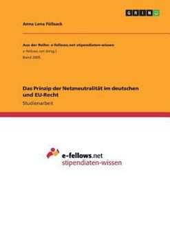 Paperback Das Prinzip der Netzneutralität im deutschen und EU-Recht [German] Book