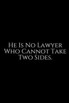 Paperback He Is No Lawyer: 6x9 Notebook, Ruled, 100 pages, funny appreciation gag gift for men/women, for office, unique diary for her/him, perfe Book