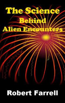 Paperback The Science Behind Alien Encounters Book