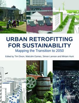 Hardcover Urban Retrofitting for Sustainability: Mapping the Transition to 2050 Book