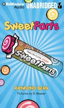 Sweet Farts - Book #1 of the Sweet Farts