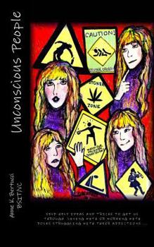 Paperback Unconscious People: Booze, Drugs, and Other Weird Stuff: My View from the Sidelines Book