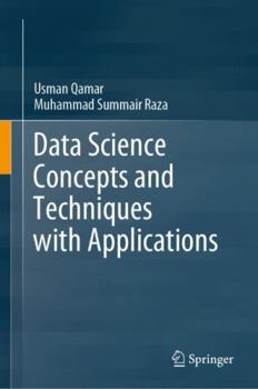 Hardcover Data Science Concepts and Techniques with Applications Book