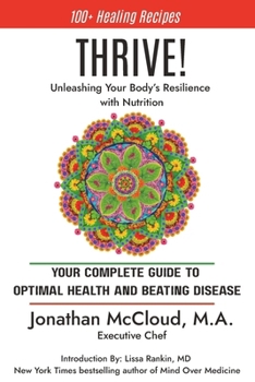 Paperback Thrive!: Unleashing Your Body's Innate Resilience with Nutrition Book