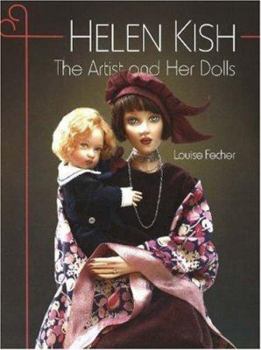 Hardcover Helen Kish: The Artist and Her Dolls Book