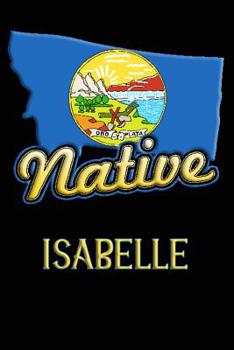 Montana Native Isabelle: College Ruled Composition Book