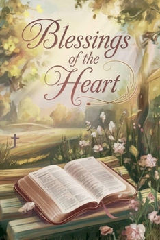 Blessings of the Heart (Christian Romance Fiction)