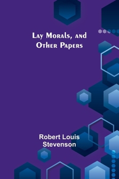 Paperback Lay Morals, and Other Papers Book
