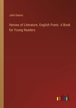 Paperback Heroes of Literature. English Poets. A Book for Young Readers Book