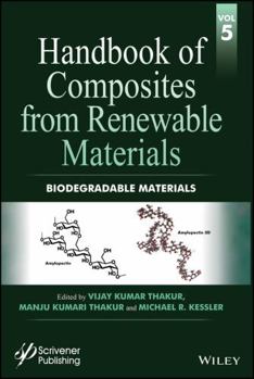 Hardcover Handbook of Composites from Renewable Materials, Biodegradable Materials Book