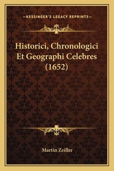 Paperback Historici, Chronologici Et Geographi Celebres (1652) [Latin] Book