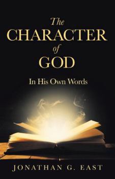 Paperback The Character of God: In His Own Words Book