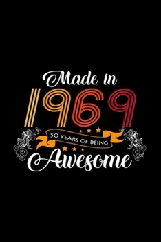 Made in 1969 50 Years of awesome: 6x9 50 Years | blank with numbers paper | notebook | notes