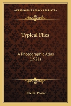Paperback Typical Flies: A Photographic Atlas (1921) Book