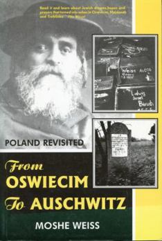 Paperback From Osweicim to Auschwitz: Poland Revisited Book