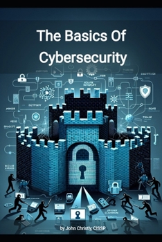 Paperback The Basics of Cybersecurity Book