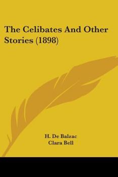 Paperback The Celibates And Other Stories (1898) Book