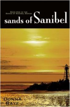 Paperback Sands of Sanibel: Book One: Sands of Sanibel Series Book