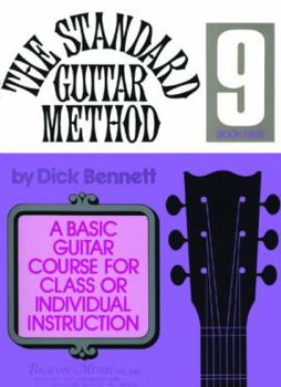 Paperback The Standard Guitar Method Book 9 - Dick Bennett Book