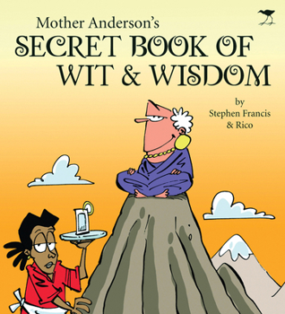 Mother Anderson's Secret Book of Wit  Wisdom - Book  of the Madam & Eve Annual's