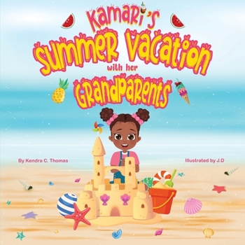 Paperback Kamari's Summer Vacation with her Grandparents Book