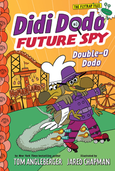 Hardcover Didi Dodo, Future Spy: Double-O Dodo Book