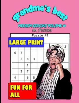Paperback Grandma's Best Medium Sudoku: Volume 18 Book