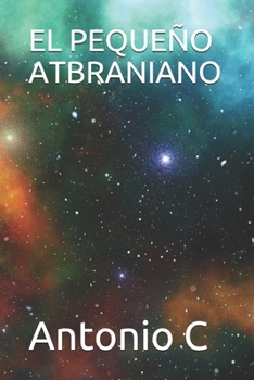 Paperback El Pequeño Atbraniano [Spanish] Book