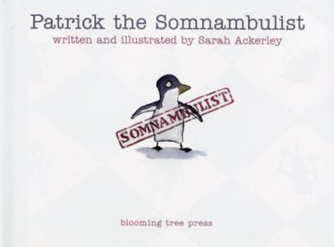 Hardcover Patrick the Somnambulist Book