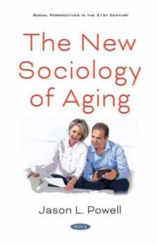 Paperback The New Sociology of Aging Book