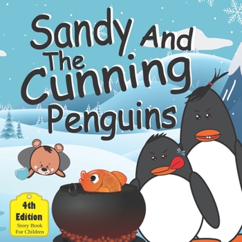 Paperback Sandy And The Cunning Penguins Book