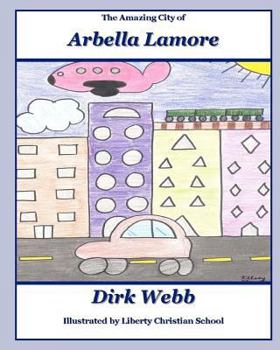 Paperback The Amazing City of Arbella Lamore Book