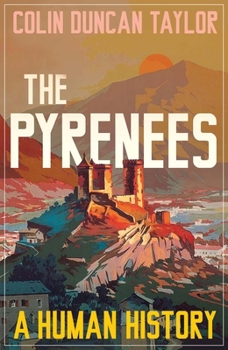 Hardcover The Pyrenees: A Human History Book