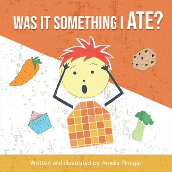 Paperback Was it Something I Ate? The type 1 diabetes myth buster for kids Book