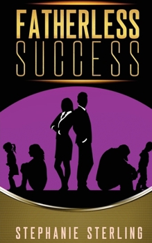 Paperback Fatherless Success Book