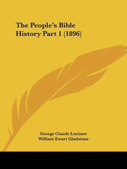 Paperback The People's Bible History Part 1 (1896) Book