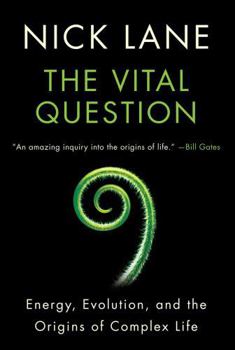 Paperback Vital Question: Energy, Evolution, and the Origins of Complex Life Book