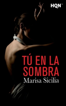Paperback Tú en la sombra [Spanish] Book