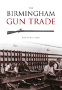 Paperback The Birmingham Gun Trade Book