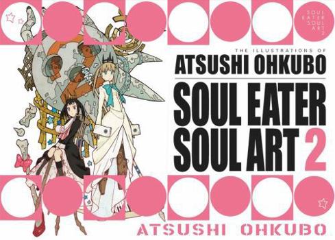 Hardcover Soul Eater Soul Art 2 Book