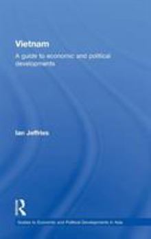 Hardcover Vietnam: A Guide to Economic and Political Developments Book