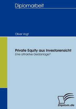 Paperback Private Equity aus Investorensicht: eine attraktive Geldanlage? [German] Book