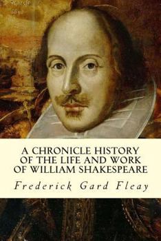 Paperback A Chronicle History of the Life and Work of William Shakespeare Book