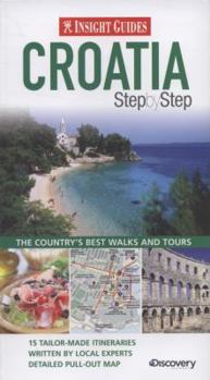 Paperback Croatia Insight Step by Step Guide (Insight Step by Step Guides) [Unknown] Book