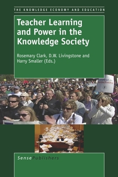 Paperback Teacher Learning and Power in the Knowledge Society Book