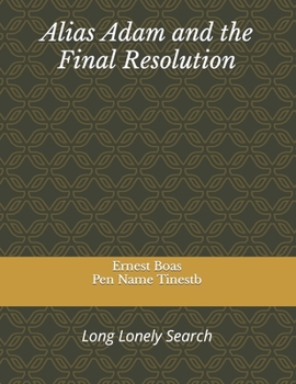 Paperback Alias Adam and the Final Resolution Book