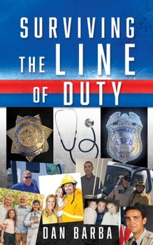 Paperback Surviving The Line Of Duty Book