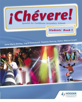 Paperback Chevere! Students' Book 1 (Bk. 1) Book