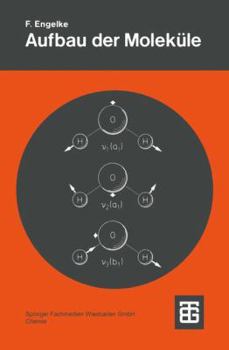 Paperback Aufbau Der Moleküle: Eine Einführung [German] Book