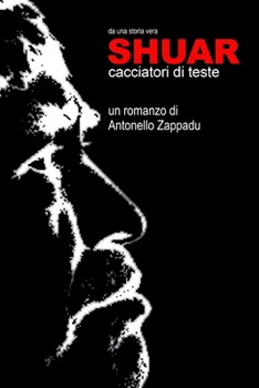 Paperback SHUAR cacciatori di teste: cacciatori di teste [Italian] Book